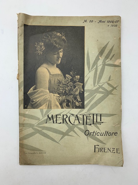 Stabilimento d'orticultura della Ditta Raffaello Mercatelli. Catalogo generale n. 59, 1906-1907-1908